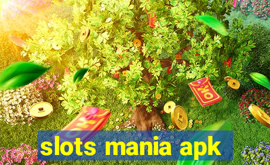 slots mania apk